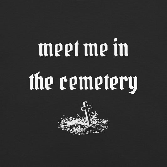 Meet Me In The Cemetery