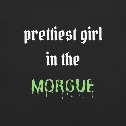 Prettiest Girl In The Morgue
