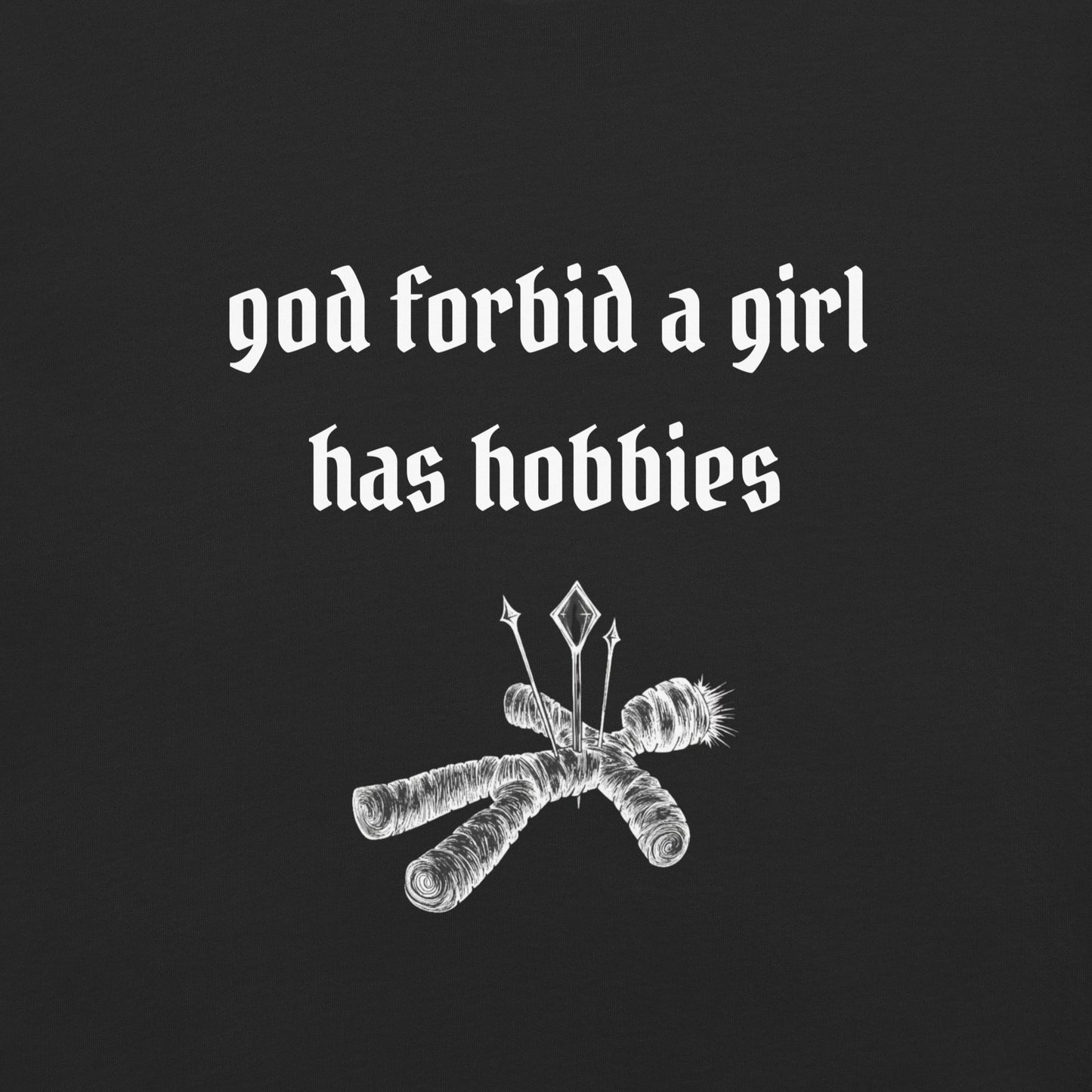 God Forbid A Girl Has Hobbies