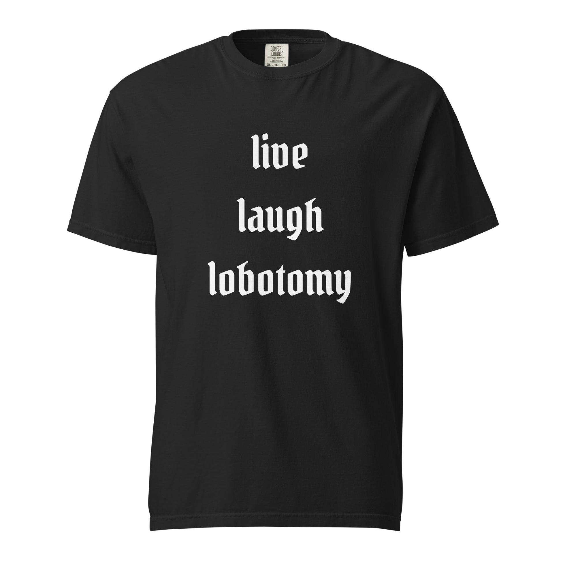 Live Laugh Lobotomy