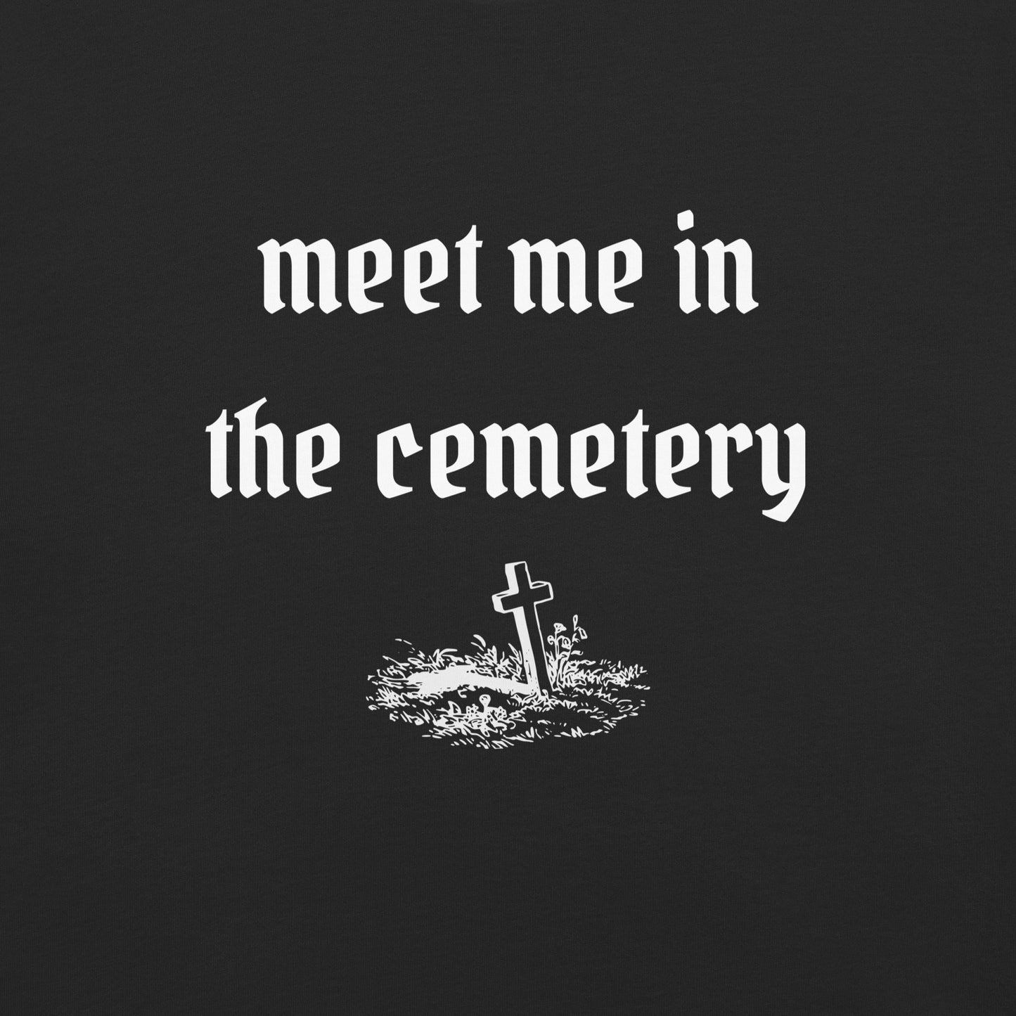 Meet Me In The Cemetery